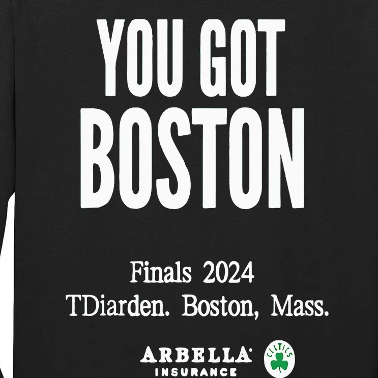 You Got Boston Finals 2024 Tall Long Sleeve T-Shirt