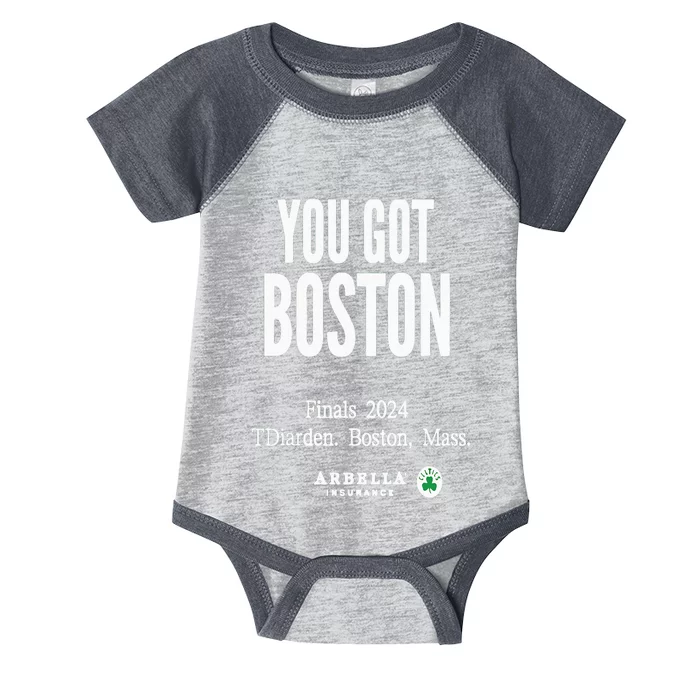 You Got Boston Finals 2024 Infant Baby Jersey Bodysuit