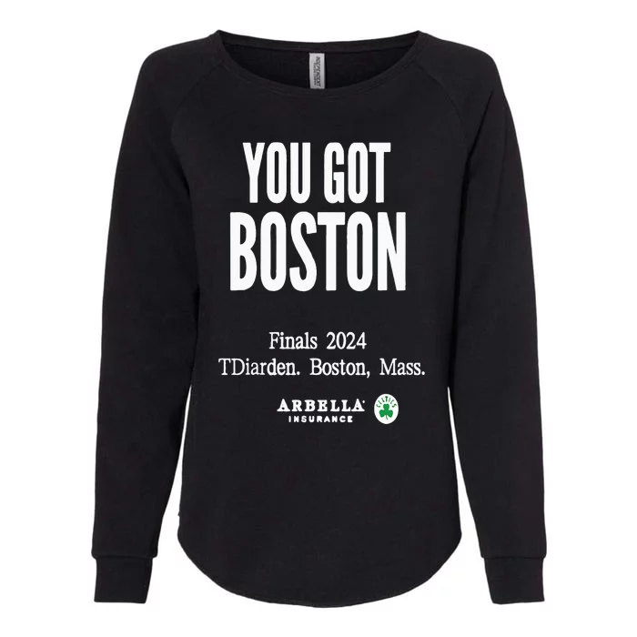 You Got Boston Finals 2024 Womens California Wash Sweatshirt