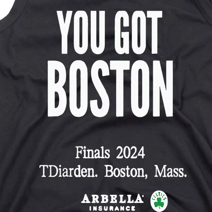 You Got Boston Finals 2024 Tank Top