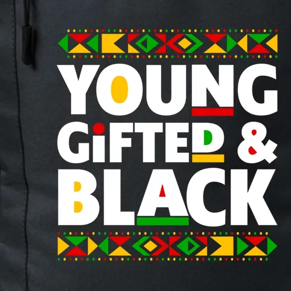 Young Gifted Black Magic Black History Month Juneteenth Funny Gift Daily Commute Backpack