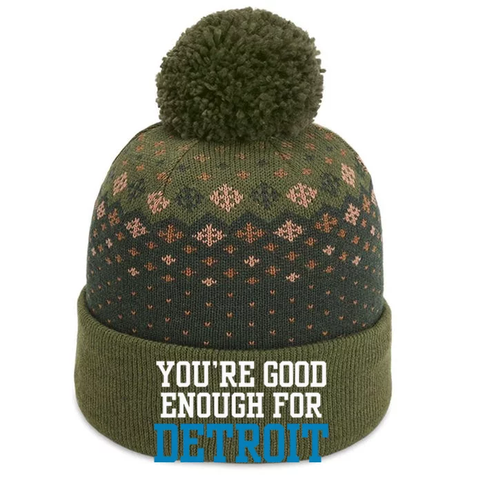 You’Re Good For Detroit Enough The Baniff Cuffed Pom Beanie