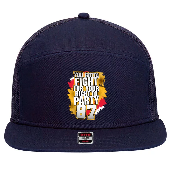 You Gotta Fight For Your Right To Party Kansas 87 7 Panel Mesh Trucker Snapback Hat