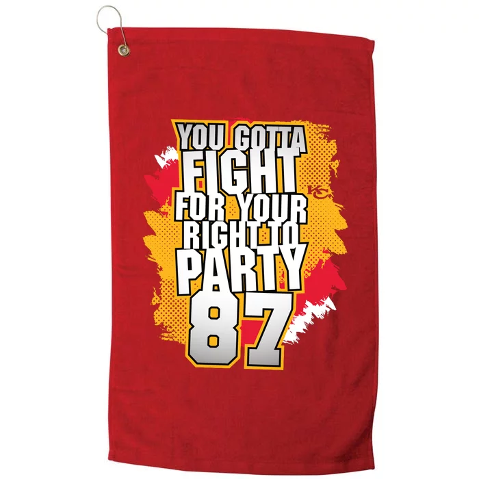 You Gotta Fight For Your Right To Party Kansas 87 Platinum Collection Golf Towel