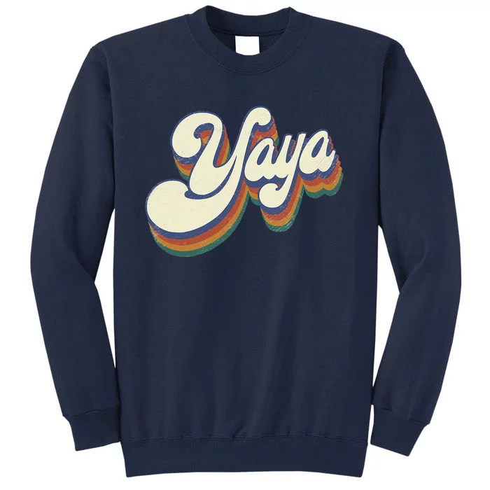 Yaya Gifts For Grandma Retro Vintage Mother's Day Yaya Tall Sweatshirt