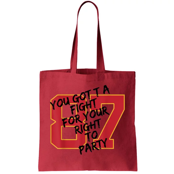 You Gotta Fight For Your Right To Party Kansas City Tote Bag