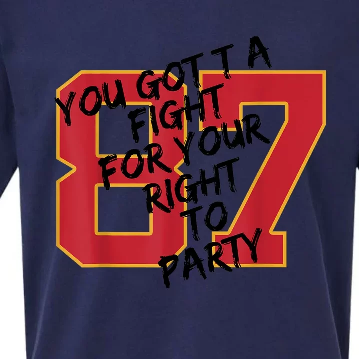 You Gotta Fight For Your Right To Party Kansas City Sueded Cloud Jersey T-Shirt