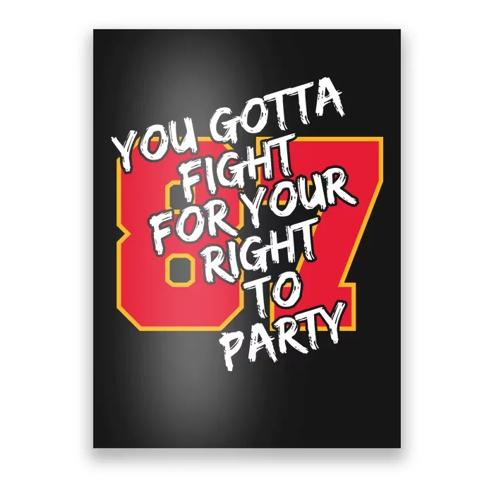 You Gotta Fight For Your Right To Party Kansas 87 Poster