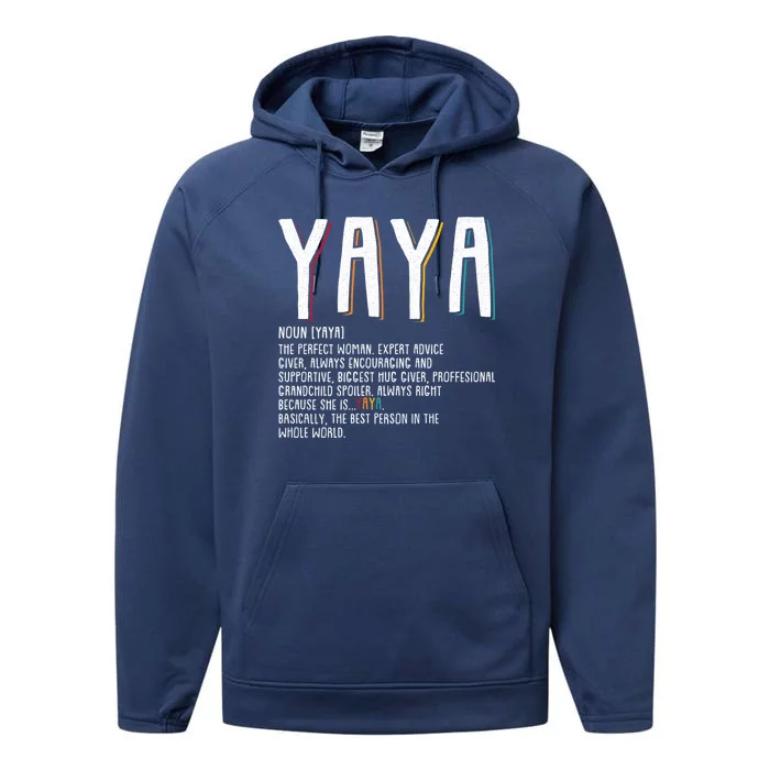 Yaya Grandma Funny Mawmaw Mimi Nana Gigi Memaw Gift Performance Fleece Hoodie