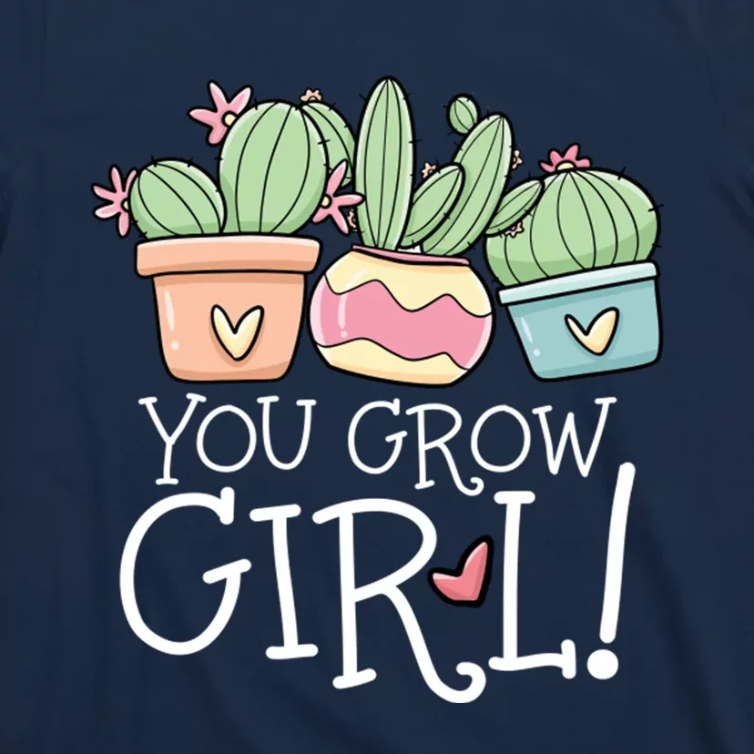 You Grow Girl Succulent T-Shirt