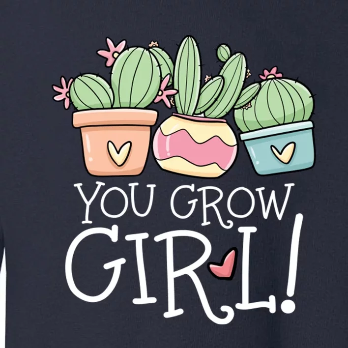 You Grow Girl Succulent Toddler Sweatshirt