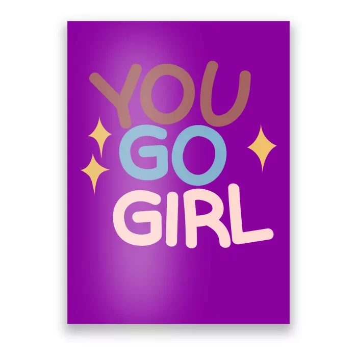 You Go Girl Retro Poster