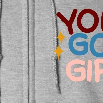 You Go Girl Retro Full Zip Hoodie