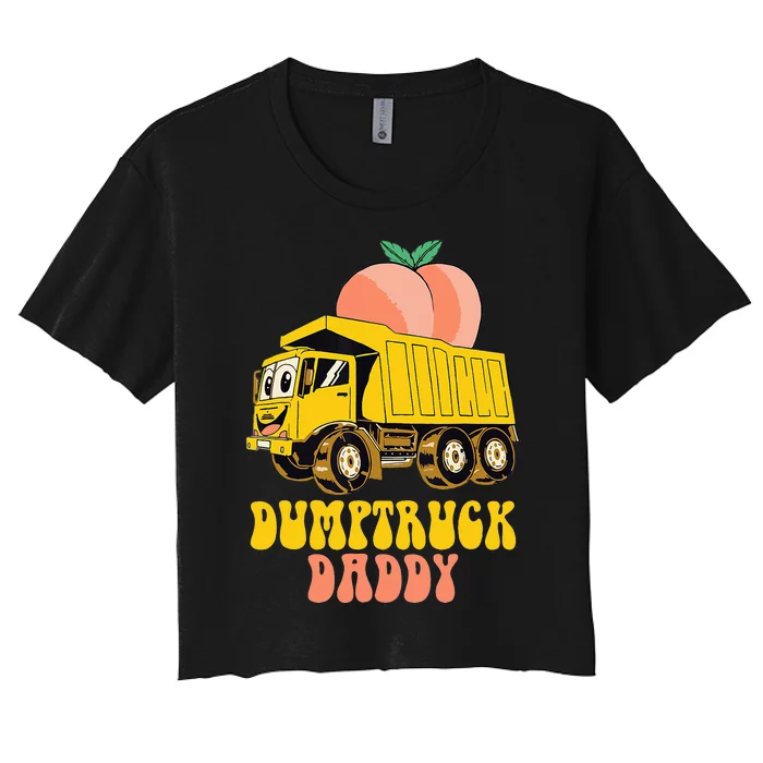 You Gotta Get Funny Dump Truck Driver Trucking Dad Women's Crop Top Tee