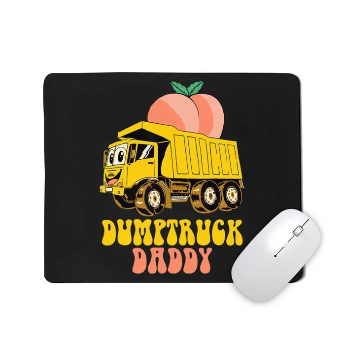 You Gotta Get Funny Dump Truck Driver Trucking Dad Mousepad