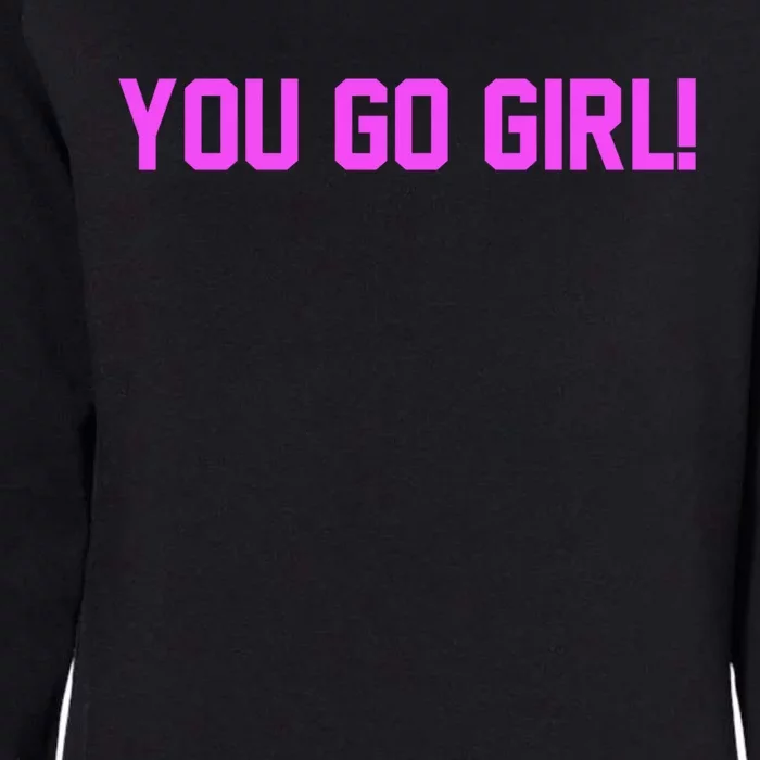 You Go ! Gift Womens California Wash Sweatshirt