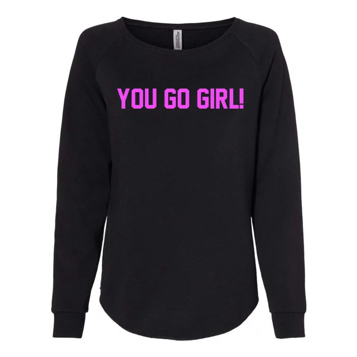 You Go ! Gift Womens California Wash Sweatshirt