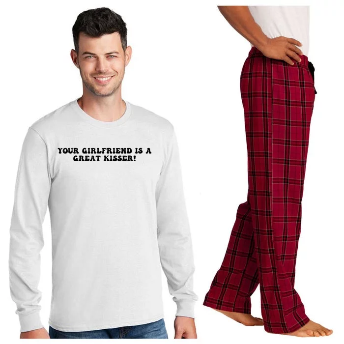 Your Girlfriend Is A Great Kisser Funny Long Sleeve Pajama Set