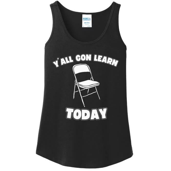 YAll Gon Learn Today Folding Chair Alabama River Ladies Essential Tank