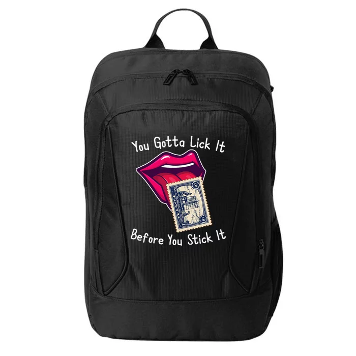 You Gotta Lick It Before You Stick It Funny Adult Joke City Backpack