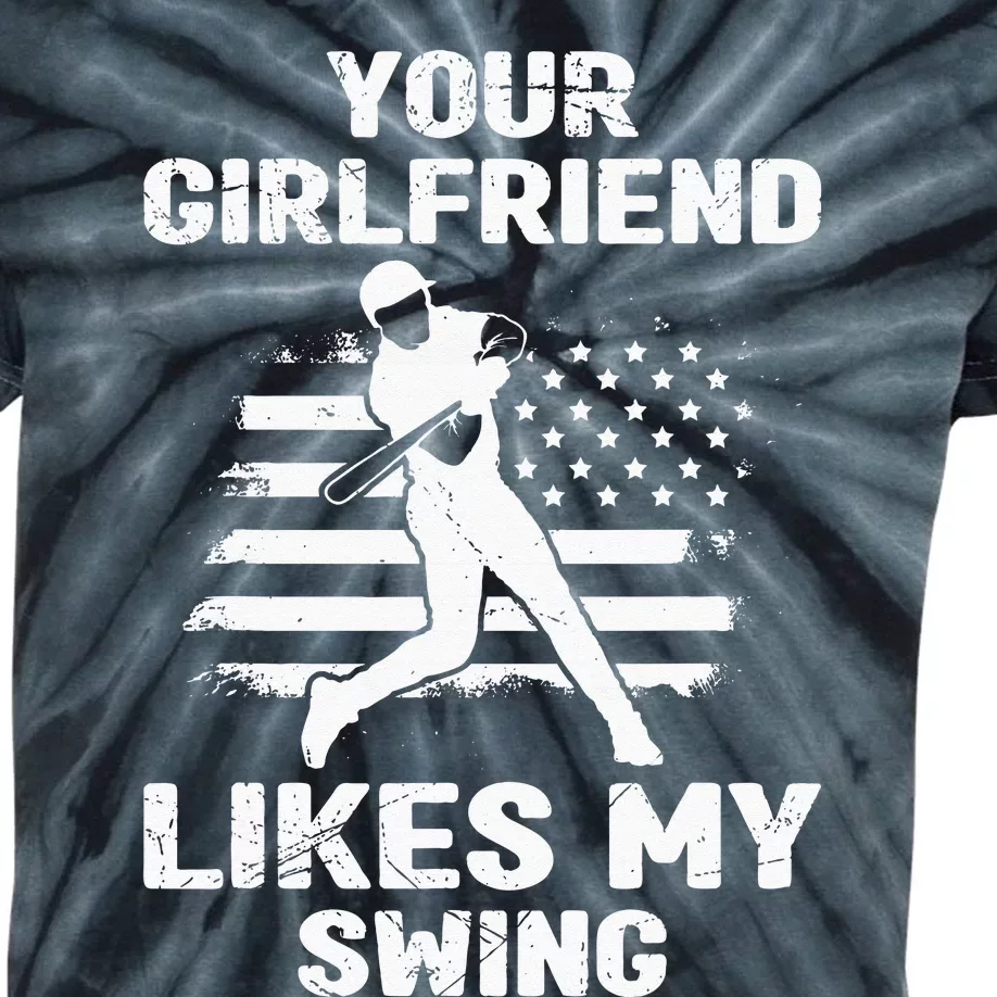 Your Girlfriend Likes My Swing Funny Baseball For Men And Children Kids Tie-Dye T-Shirt