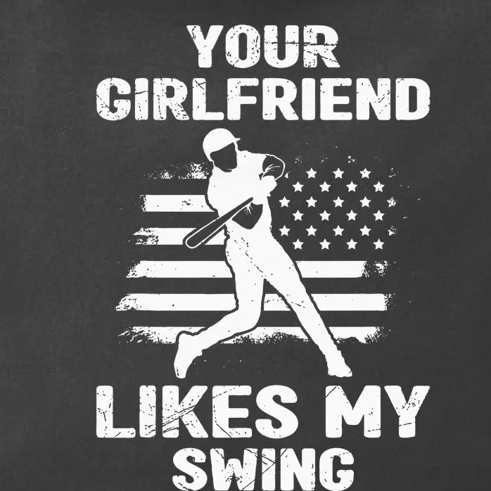 Your Girlfriend Likes My Swing Funny Baseball For Men And Children Zip Tote Bag