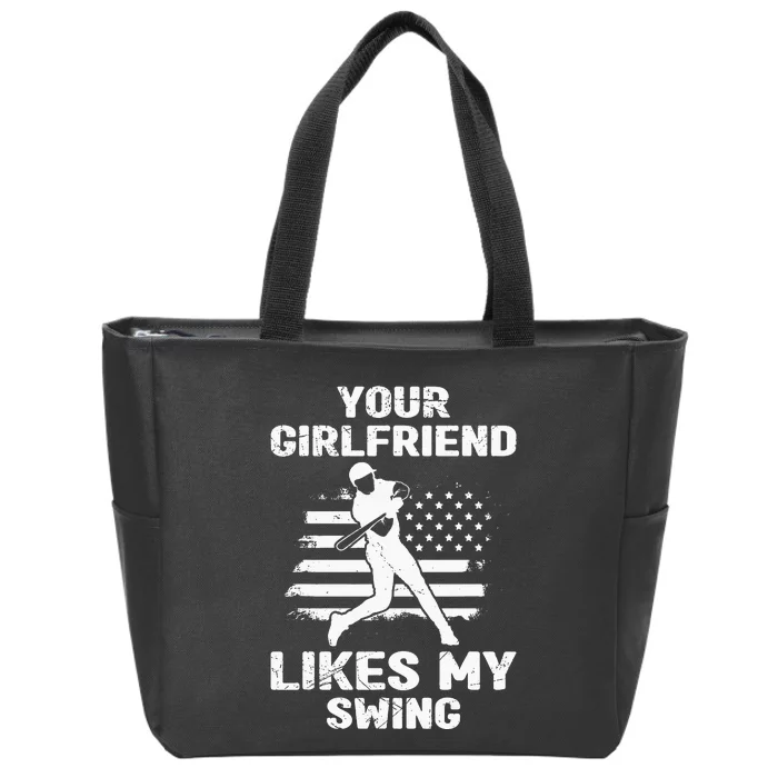 Your Girlfriend Likes My Swing Funny Baseball For Men And Children Zip Tote Bag