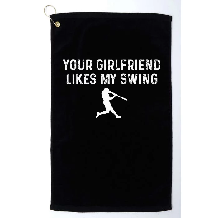 Your Girlfriend Likes My Swing Funny Baseball Platinum Collection Golf Towel