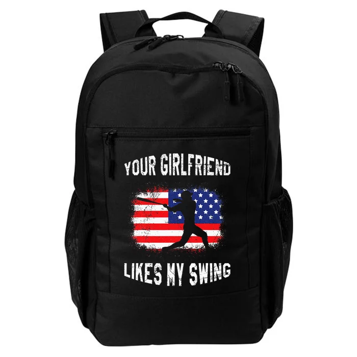 Your Girlfriend Likes My Swing Funny Baseball Daily Commute Backpack