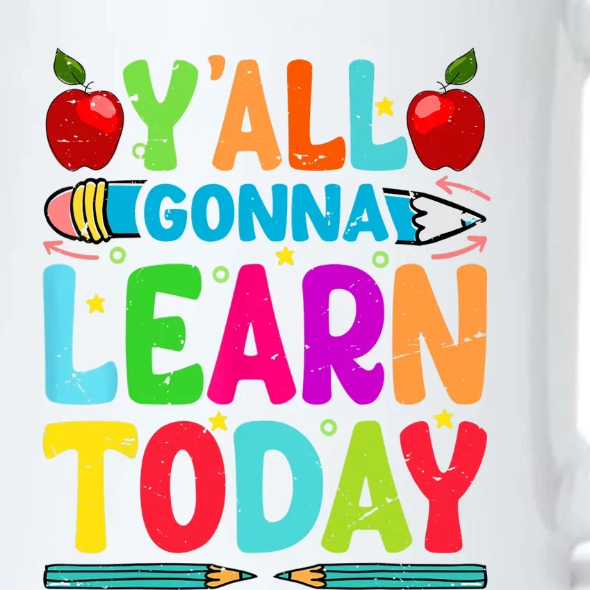 Yall Gonna Learn Today Funny Teacher Motivational Black Color Changing Mug