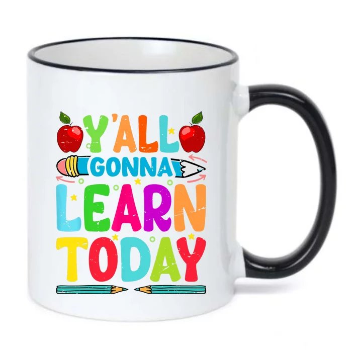 Yall Gonna Learn Today Funny Teacher Motivational Black Color Changing Mug