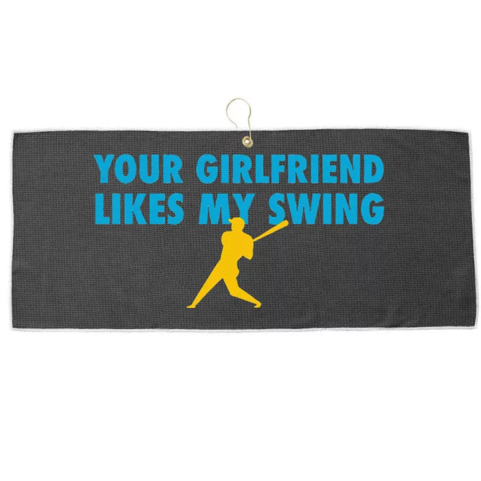 Your Girlfriend Likes My Swing Baseball Lover Large Microfiber Waffle Golf Towel