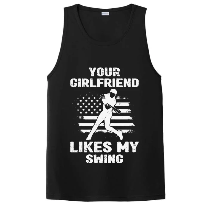 Your Girlfriend Likes My Swing Funny Baseball Performance Tank