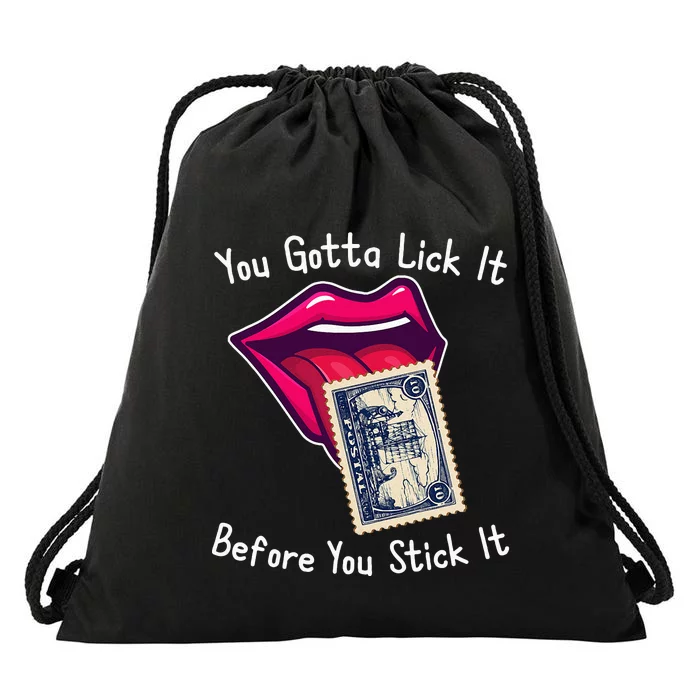 You Gotta Lick It Before You Stick It Funny Adult Joke Drawstring Bag