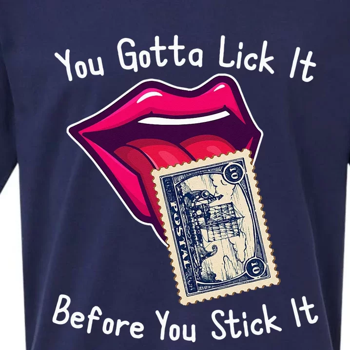 You Gotta Lick It Before You Stick It Funny Adult Joke Sueded Cloud Jersey T-Shirt