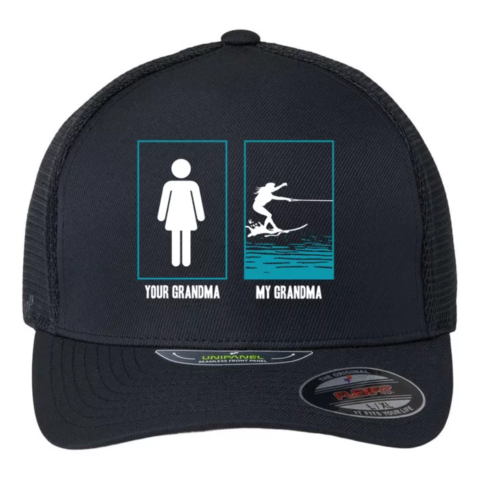 Your Grandma My Grandma Beachsports Water Skiing Cool Gift Flexfit Unipanel Trucker Cap