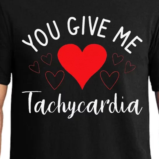 You Give Me Tachycardia ICU Nurse Valentine's Day Nurses Pajama Set