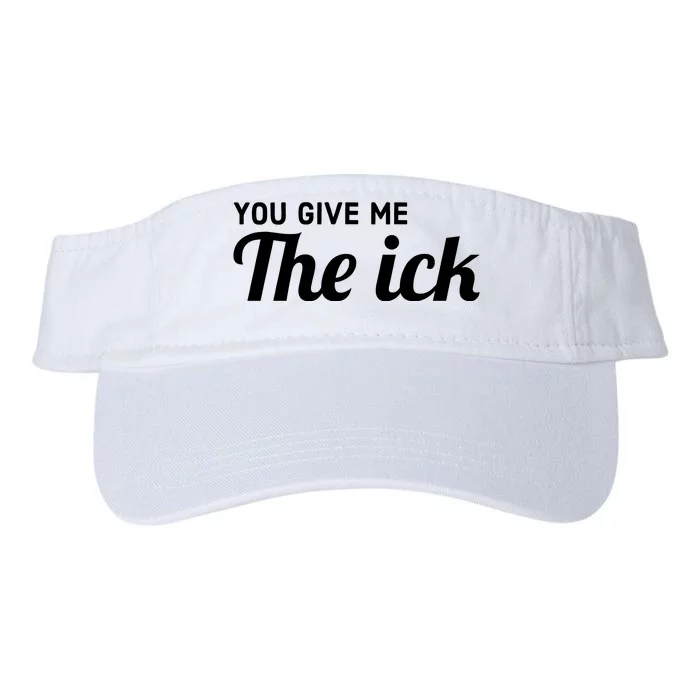 You Give Me The Ick Valucap Bio-Washed Visor