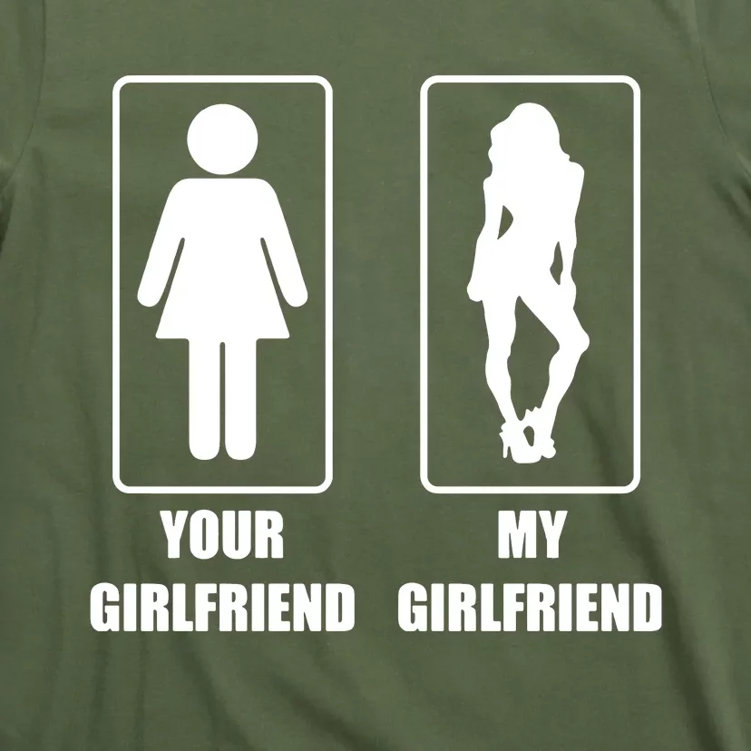 Your Girlfriend My Girlfriend T-Shirt