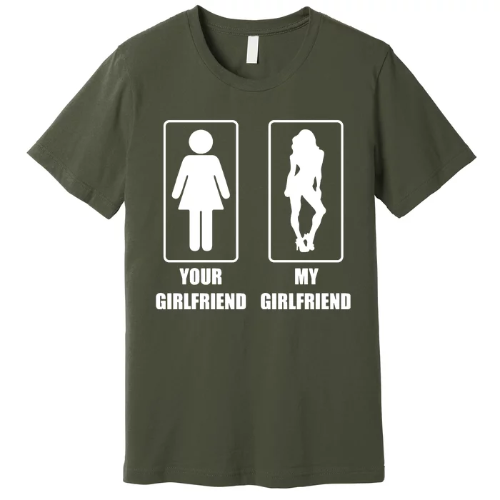 Your Girlfriend My Girlfriend Premium T-Shirt