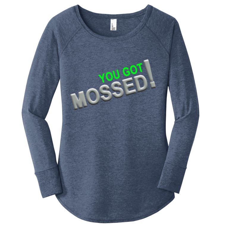 You Got Mossed! Women’s Perfect Tri Tunic Long Sleeve Shirt