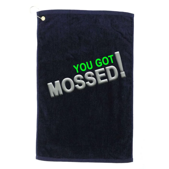 You Got Mossed! Platinum Collection Golf Towel