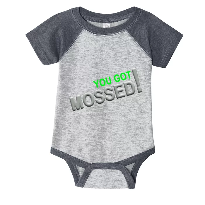 You Got Mossed! Infant Baby Jersey Bodysuit