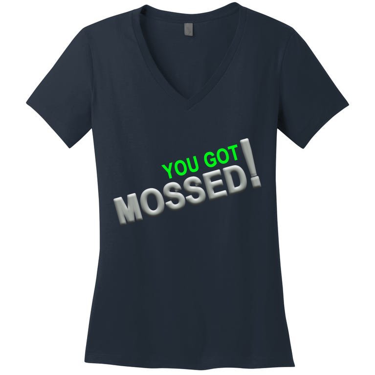 You Got Mossed! Women's V-Neck T-Shirt