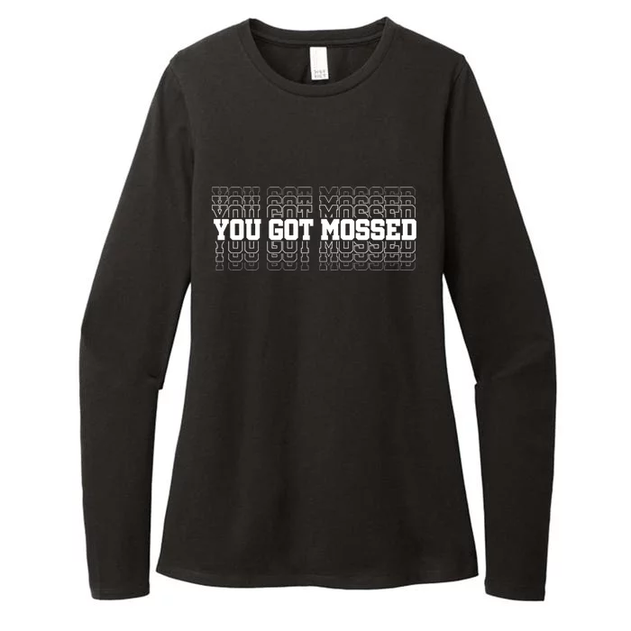 You Got Mossed Womens CVC Long Sleeve Shirt