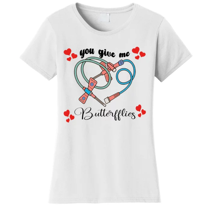 You Give Me Butterflies Nurse ValentineS Day Women's T-Shirt