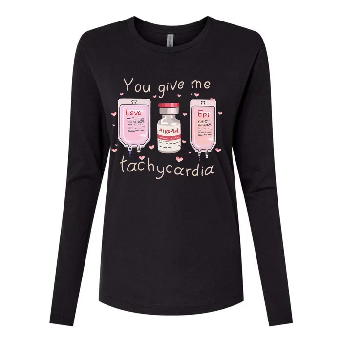 You Give Me Tachycardia ICU Nurse Life Valentines Day Womens Cotton Relaxed Long Sleeve T-Shirt