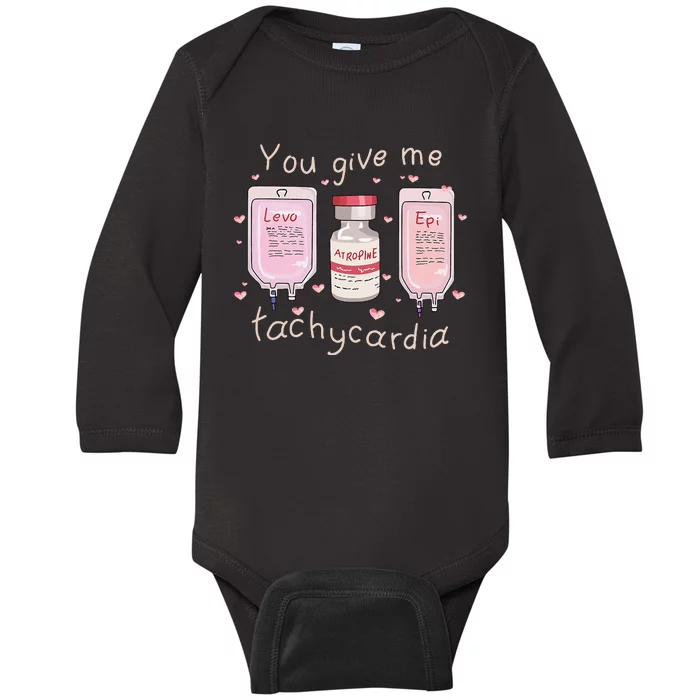 You Give Me Tachycardia ICU Nurse Life Valentines Day Baby Long Sleeve Bodysuit