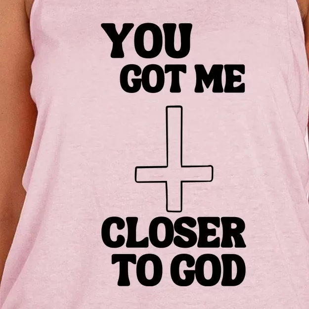 You Get Me Closer To God Funny Women's Knotted Racerback Tank