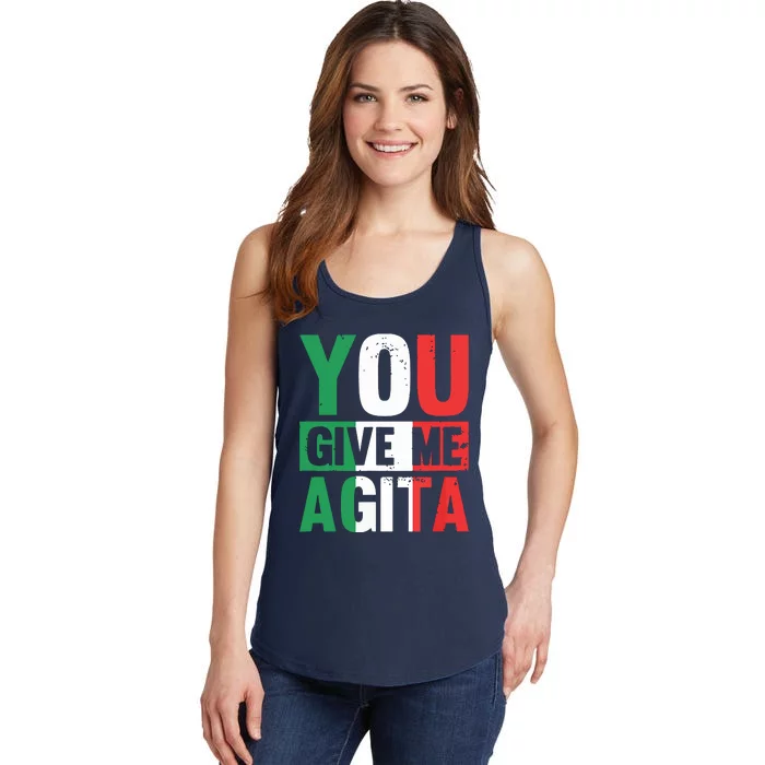 You Give Me Agita Funny Italian Saying Ladies Essential Tank